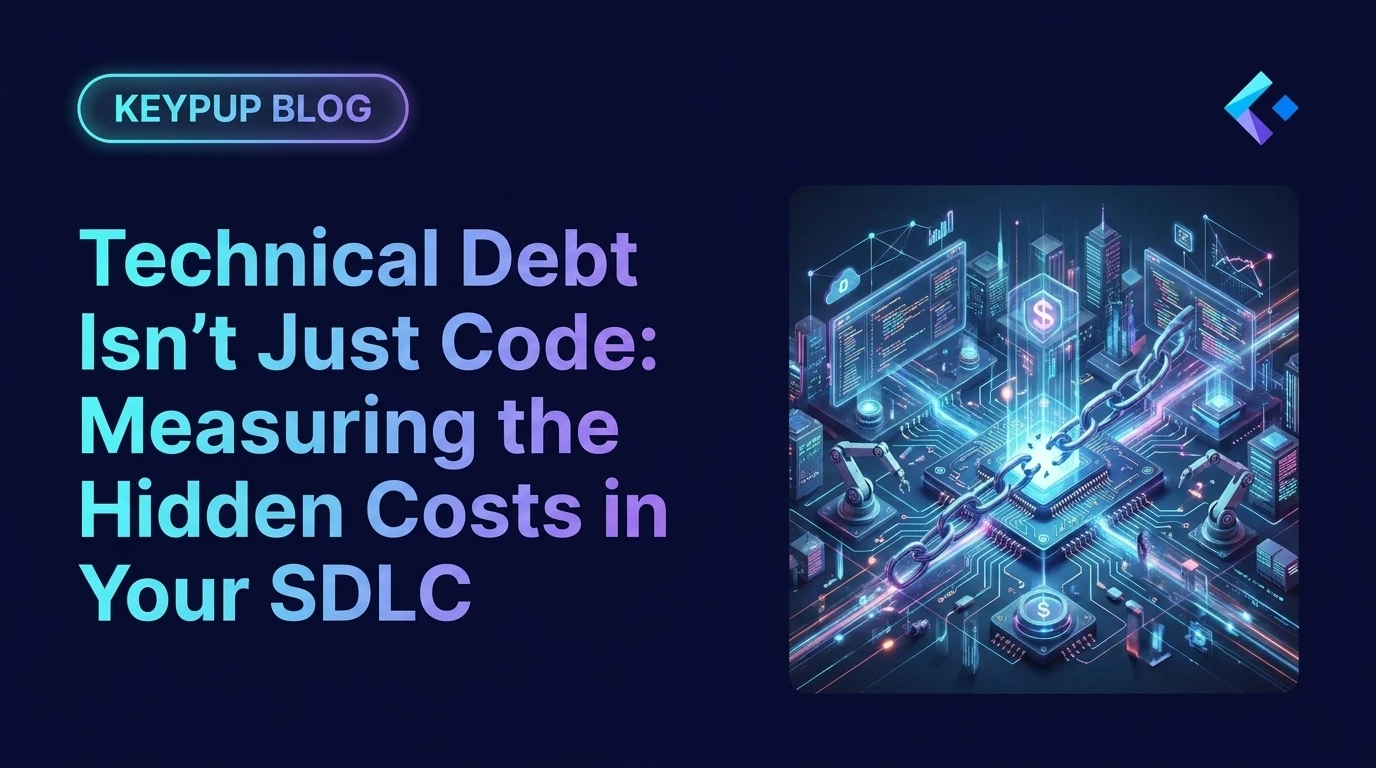 Technical Debt Isn't Just Code: Measuring the Hidden Costs in Your SDLC